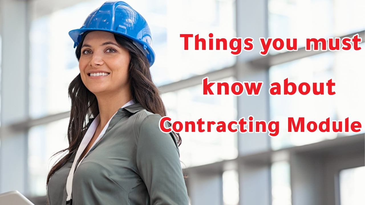 Things You must know abount Contracting Module