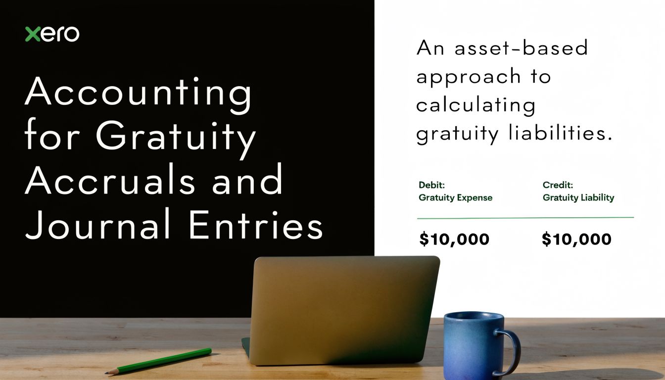 How to Compute Gratuity A UAE & GCC Payroll Guide 3 A professional infographic titled Accounting for Gratuity Accruals showing a sample journal entry for gratuity liabilities.